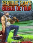 Serious Sam's Bogus Detour