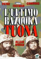 L'ultimo bazooka tuona