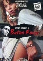 Intrighi e piaceri a Baton Rouge