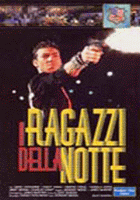 I RAGAZZI DELLA NOTTE