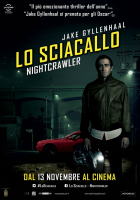 Locandina: Lo sciacallo - Nightcrawler