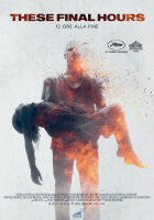 Locandina: These Final Hours