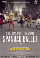 Locandina: Soul Boys of the Western World: Spandau Ballet - il film
