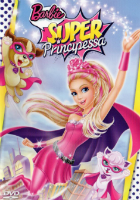 Barbie super principessa