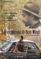 Locandina: La Leggenda di Bob Wind