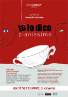 Te lo dico pianissimo