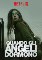 Quando gli angeli dormono