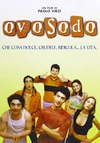 Locandina: Ovosodo