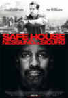 Locandina: Safe House - Nessuno è al sicuro