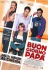 Locandina: Buongiorno papà