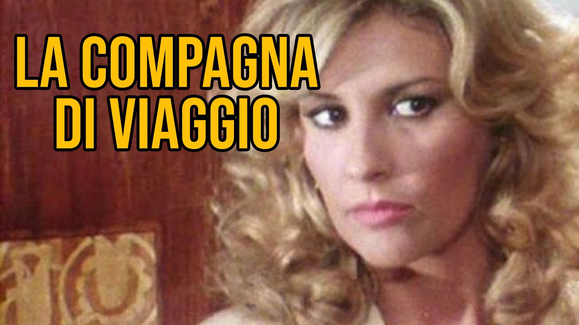 La Compagna Di Viaggio Film