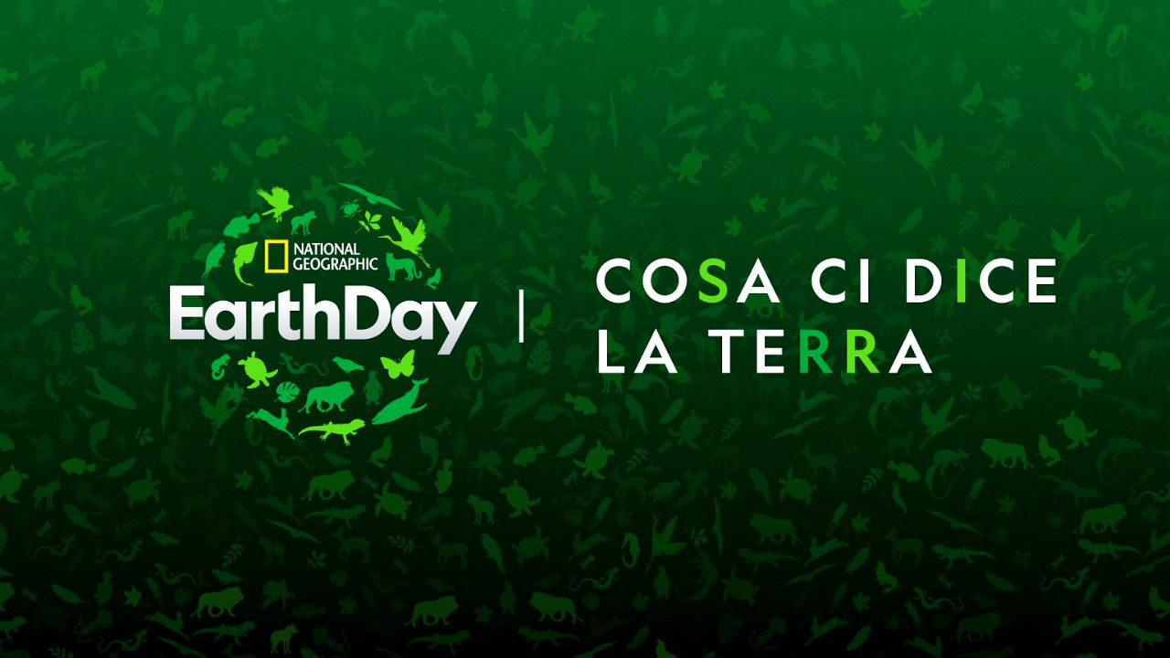 National Geographic: il 22 aprile in streaming la maratona Cosa ci dice la Terra sul sito ufficiale