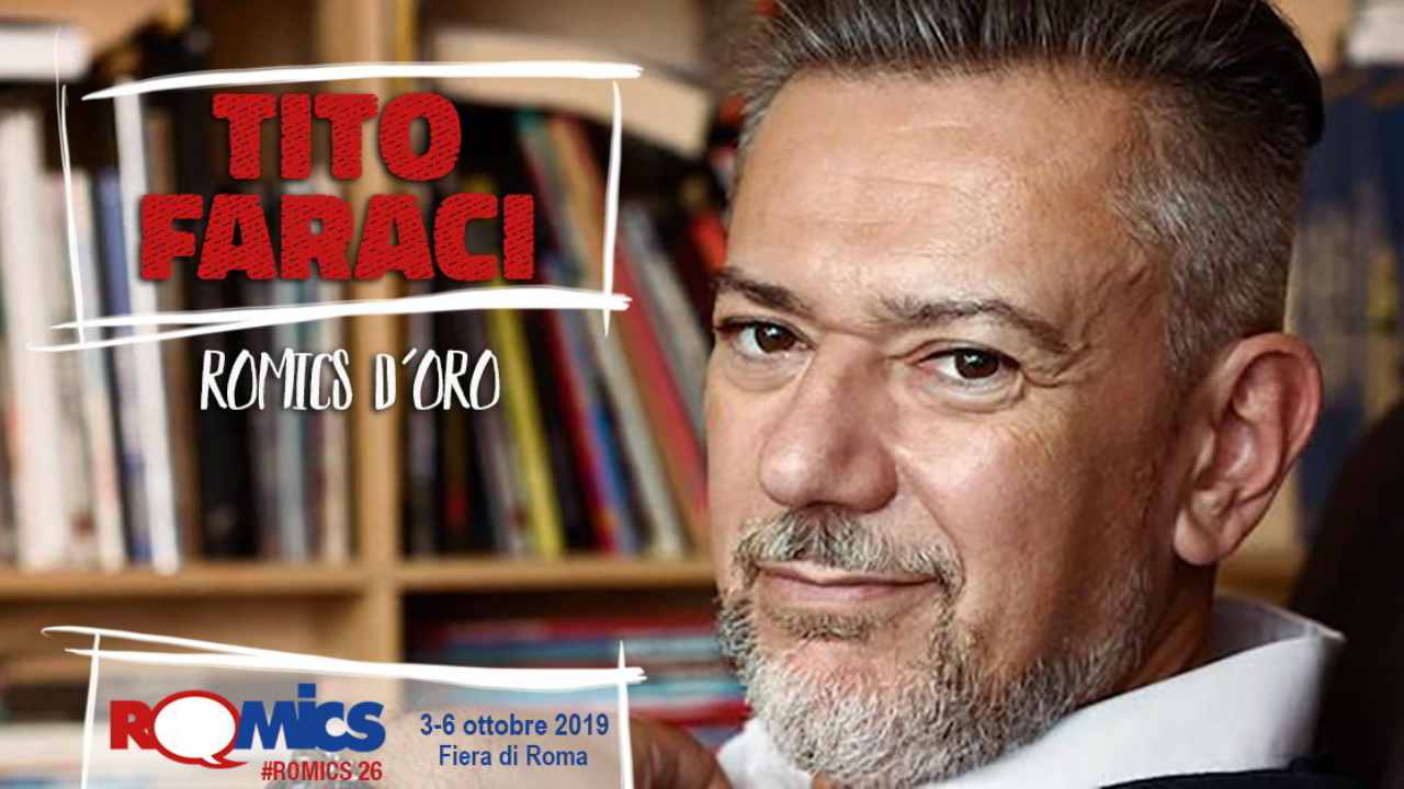 Romics XXVI, lo sceneggiatore Tito Faraci è Romics d'Oro alla carriera, l'incontro sabato 5 ottobre