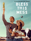 Bless This Mess
