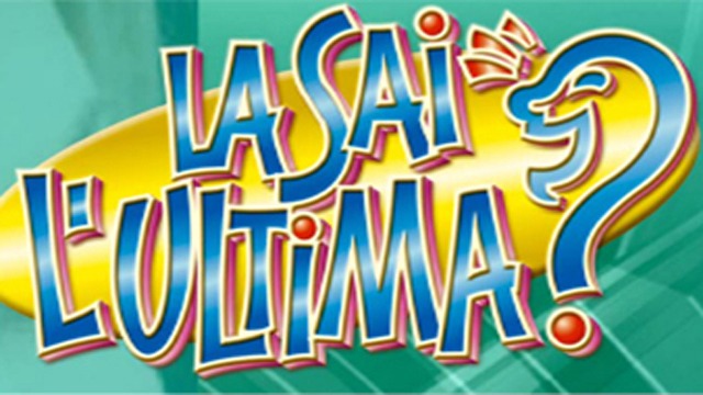 La sai l'ultima