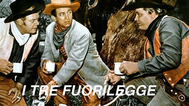 I tre fuorilegge