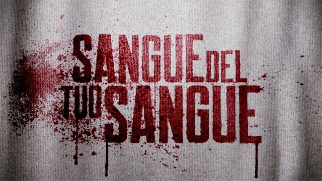 Sangue del tuo sangue