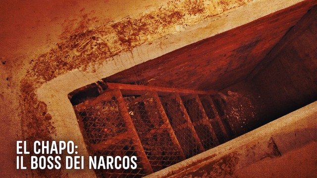 El Chapo: il boss dei narcos