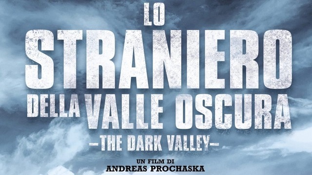 Lo straniero della valle oscura - The Dark Valley