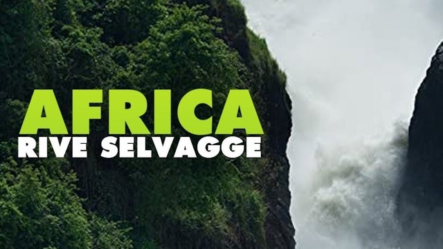 Africa: rive selvagge