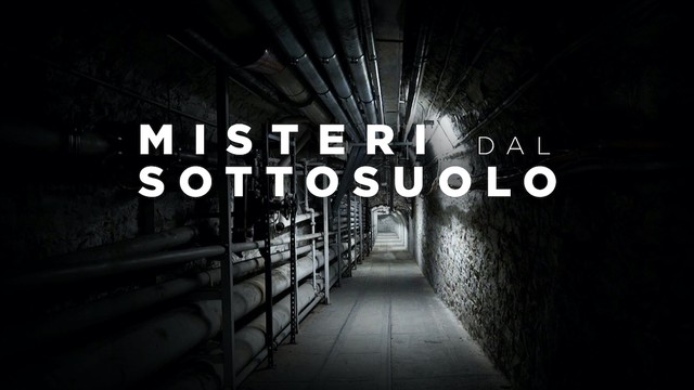Misteri dal sottosuolo