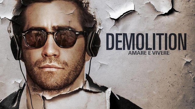 Demolition: Amare e vivere