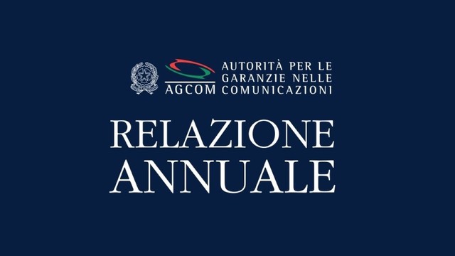 Relazione annuale dell'Autorità per le garanzie nelle comunicazioni