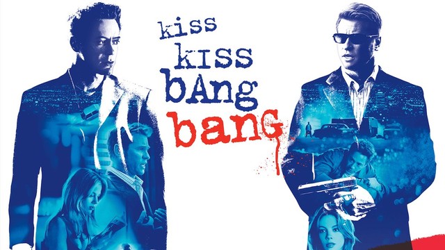 Kiss Kiss Bang Bang