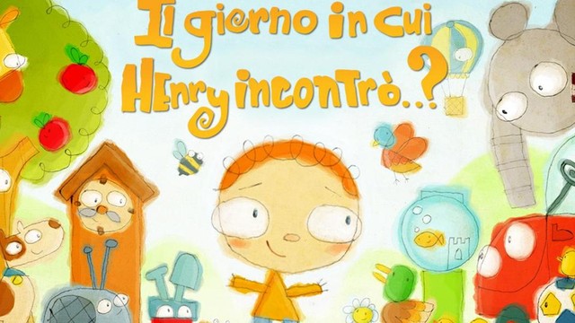 Il giorno in cui Henry incontrò...