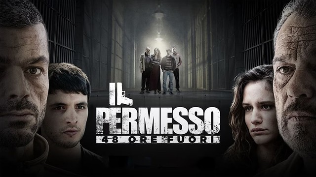 Il permesso - 48 ore fuori