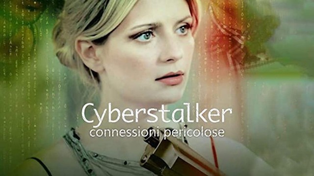 Cyberstalker - Connessioni pericolose