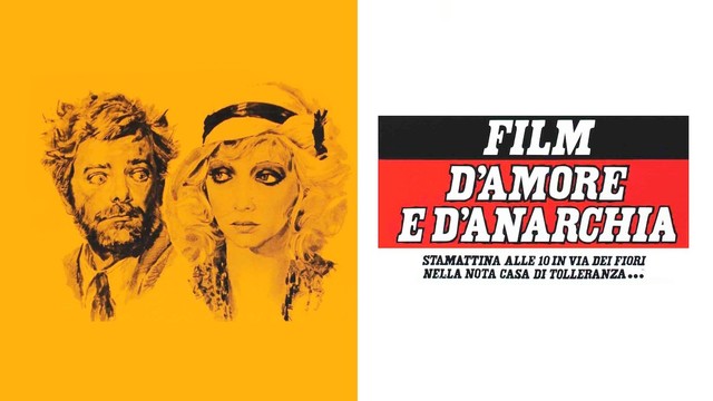 Film d'amore e d'anarchia - Ovvero Stamattina alle 10 in via dei Fiori nella nota casa di tolleranza...