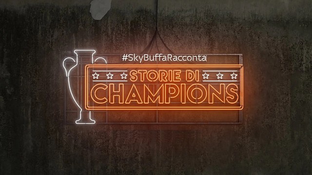 #SkyBuffaRacconta Storie di Champions