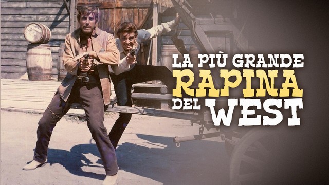 La più grande rapina del West