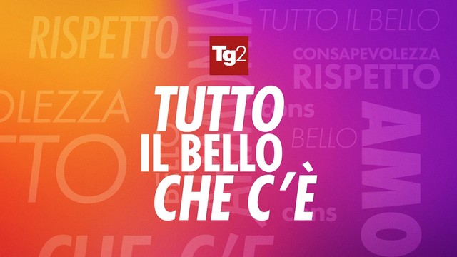 Tg2 Tutto il bello che c'è Estate