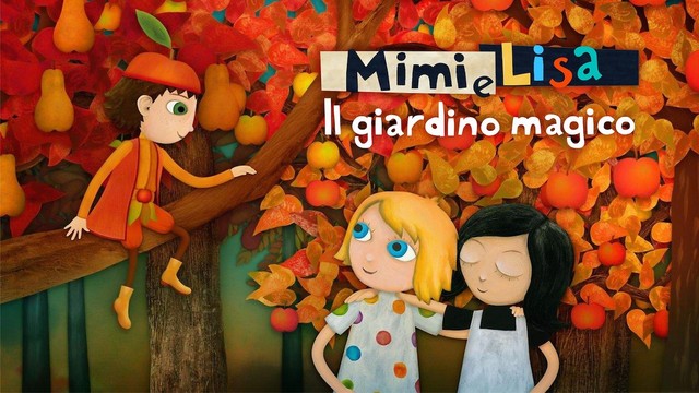 Mimì & Lisa - Il giardino magico