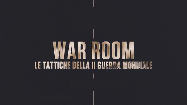 War Room: le tattiche della 2a Guerra Mondiale