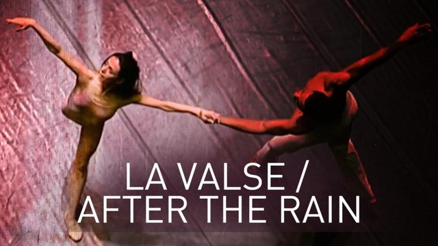 La Valse e After the rain