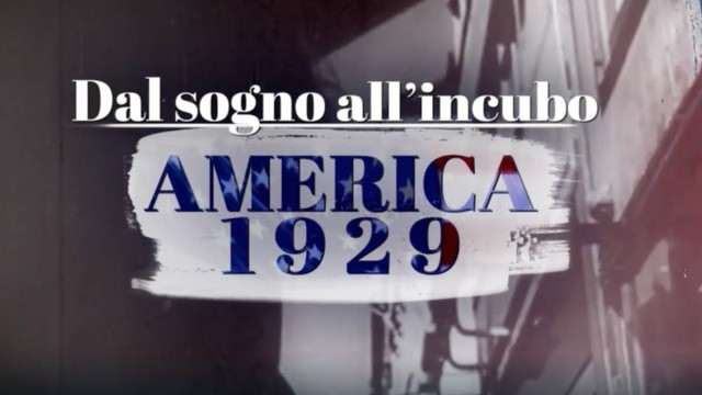 Dal sogno all'incubo, America 1929