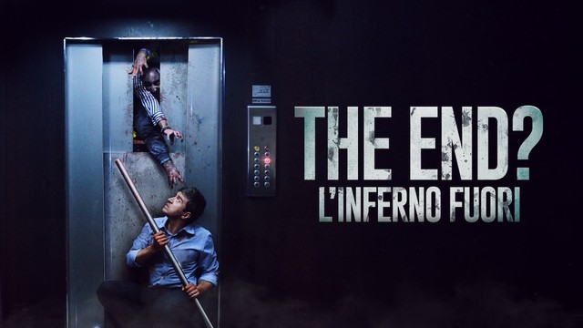The end? L'inferno fuori