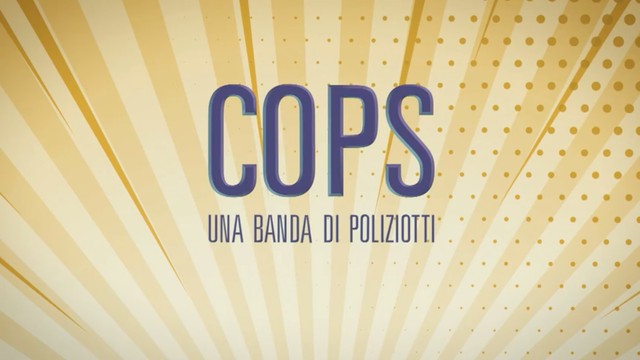 Cops: Una banda di poliziotti