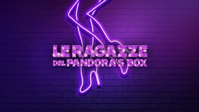 Le ragazze del Pandora's Box