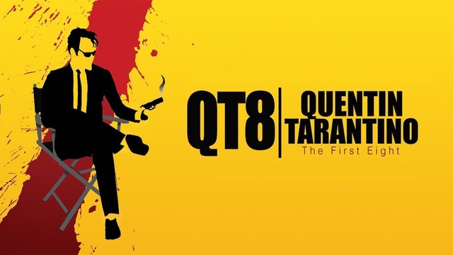 QT8 - Quentin Tarantino: The first eight