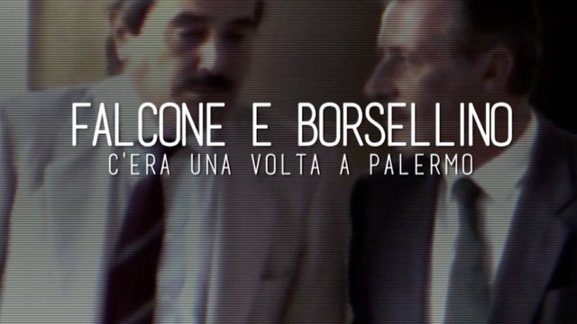 C'era una volta a Palermo... Falcone e Borsellino