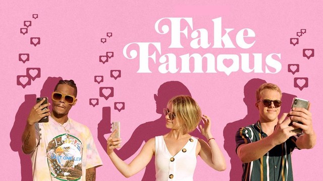 Fake famous - Vita da influencer