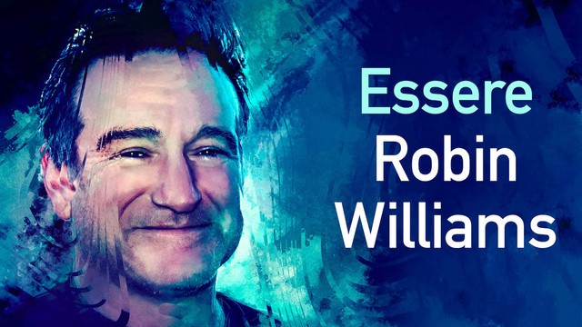 Essere Robin Williams