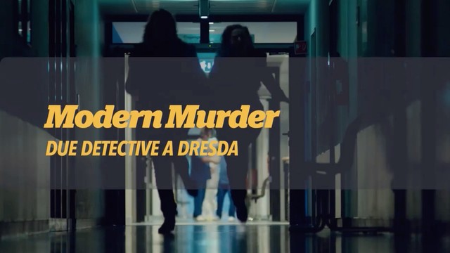 Modern Murder - Due detective a Dresda