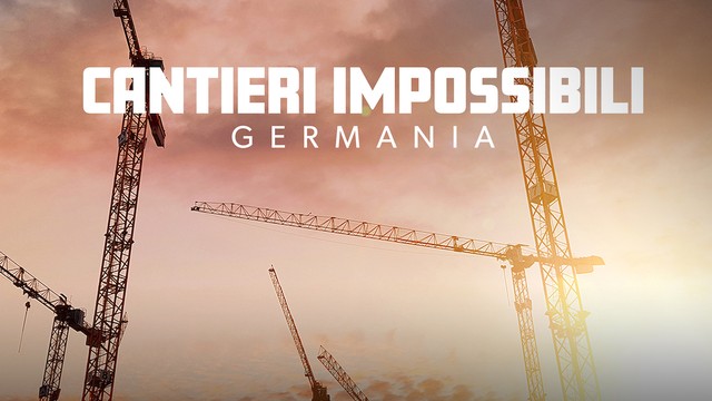 Cantieri impossibili: Germania