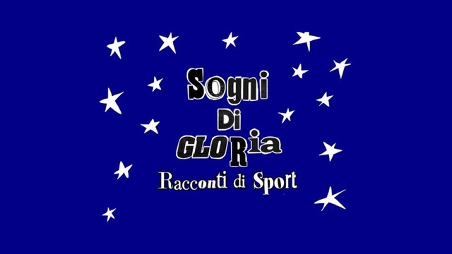 Sogni di gloria - Racconti di sport