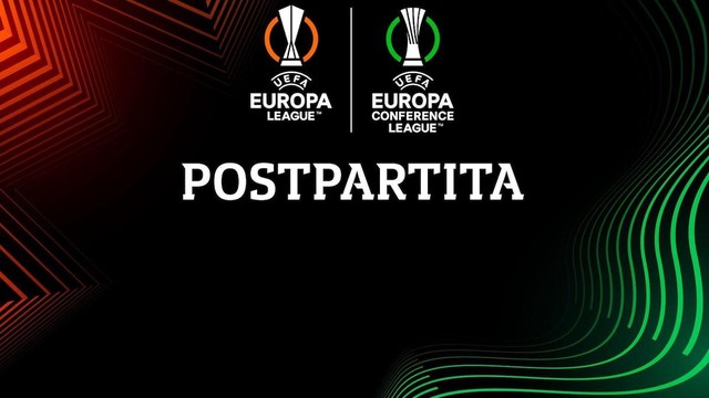 Postpartita Europa e Conference League